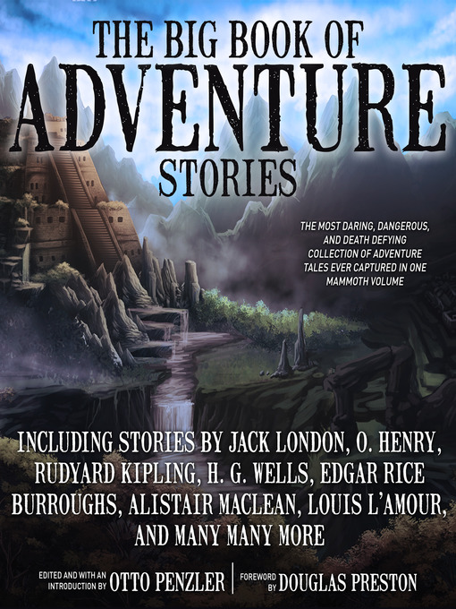 Title details for The Big Book of Adventure Stories by Otto Penzler - Available